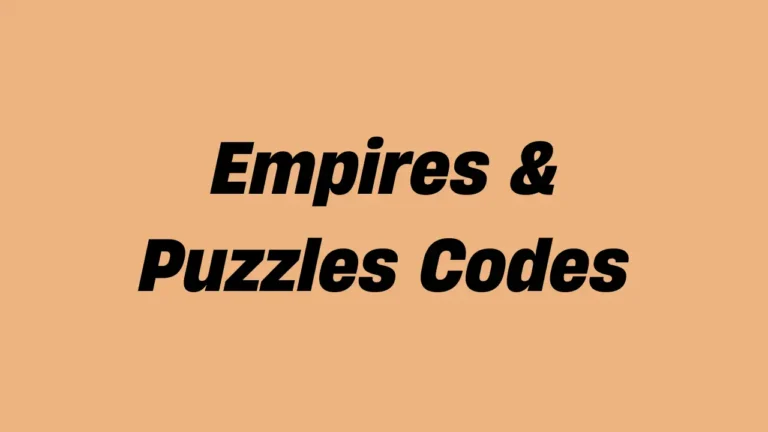 Empires & Puzzles Codes (April 2025)